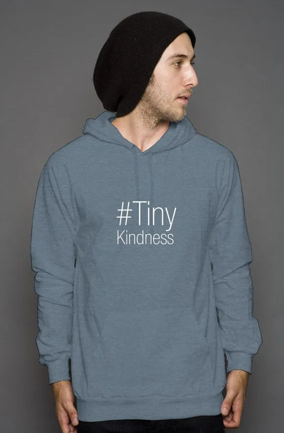 #TinyKindness Hoodie
